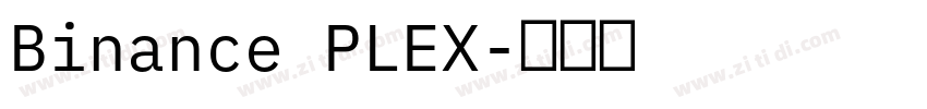 Binance PLEX字体转换